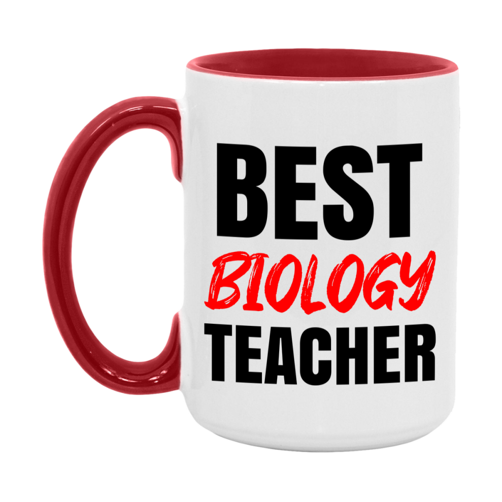 Teacher Superlative Mug, Best Biology Teacher Gift, 11oz or 15oz White Ceramic Coffee Cup for Biology Teacher