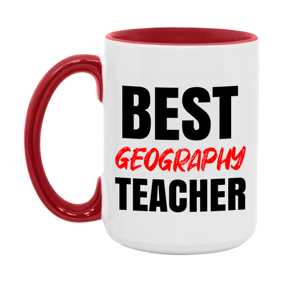 Teacher Superlative Mug, Best Geography Teacher Gift, 11oz or 15oz White Ceramic Coffee Cup for Geography Teacher