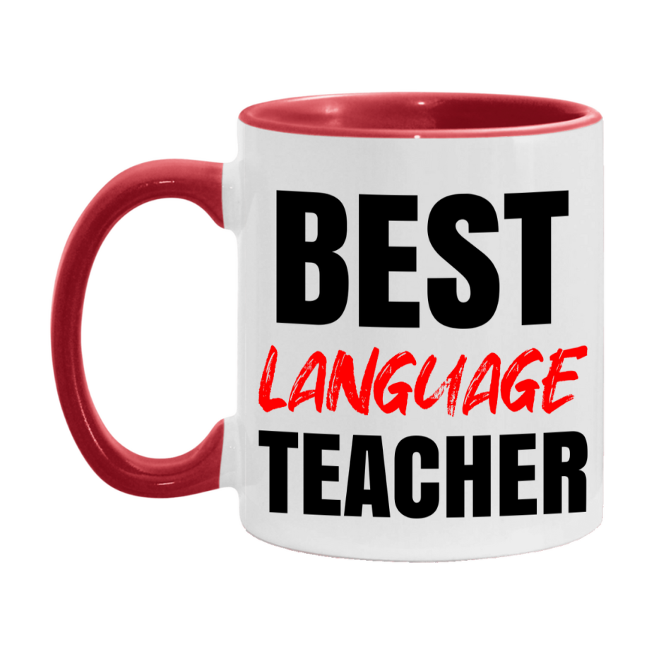 Teacher Superlative Mug, Best Language Teacher Gift, 11oz or 15oz White Ceramic Coffee Cup for Language Teacher