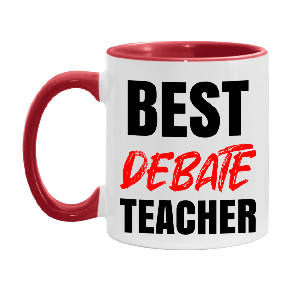 Teacher Superlative Mug, Best Debate Teacher Gift, 11oz or 15oz White Ceramic Coffee Cup for Debate Teacher