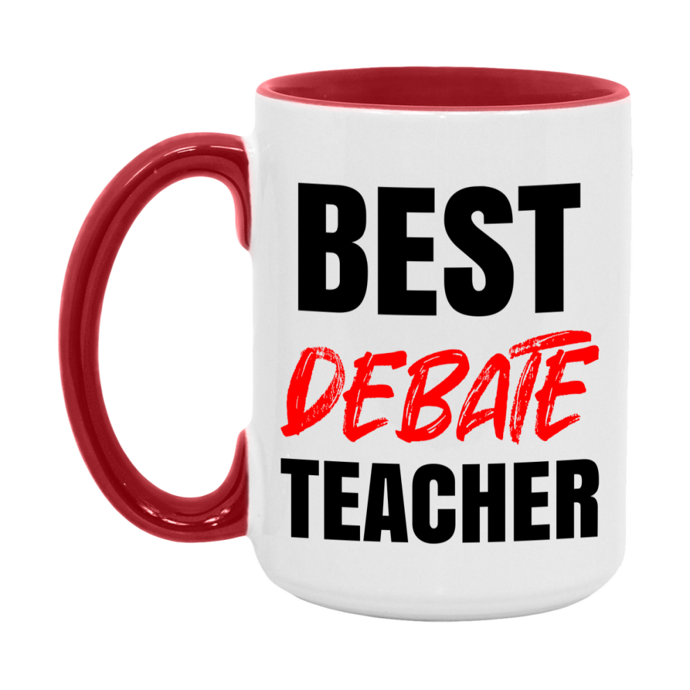 Teacher Superlative Mug, Best Debate Teacher Gift, 11oz or 15oz White Ceramic Coffee Cup for Debate Teacher