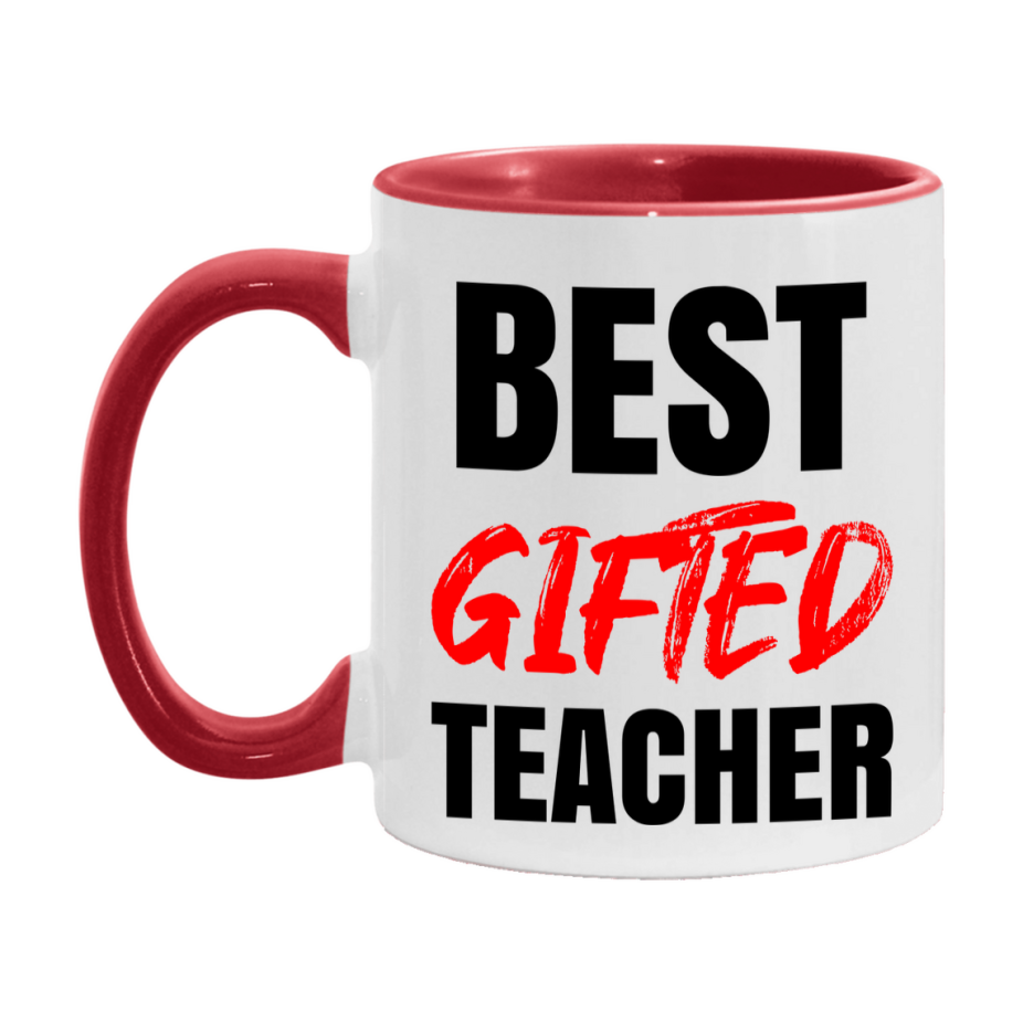 Teacher Superlative Mug, Best Gifted Teacher Gift, 11oz or 15oz White Ceramic Coffee Cup for Gifted Teacher