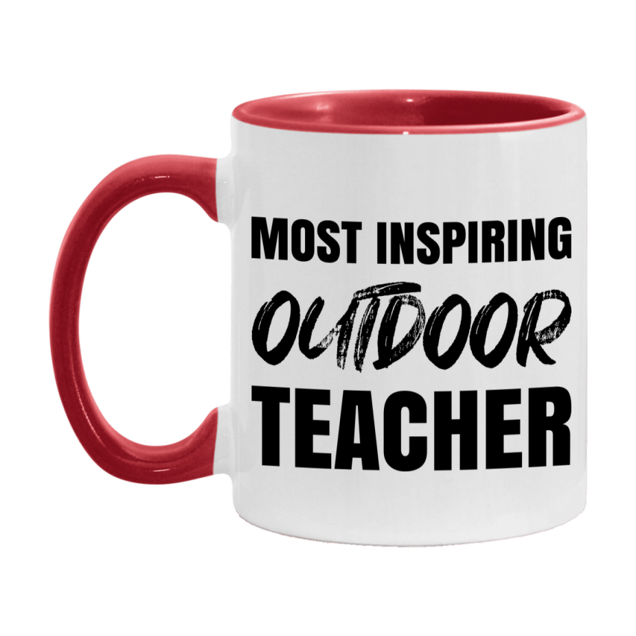 Teacher Superlative Mug, Most Inspiring Outdoor Teacher Gift, 11oz or 15oz White Ceramic Coffee Cup, Gift for Outdoor Teacher