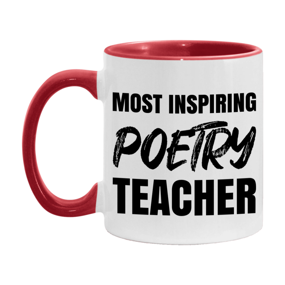 Teacher Superlative Mug, Most Inspiring Poetry Teacher Gift, 11oz or 15oz White Ceramic Coffee Cup, Gift for Poetry Teacher