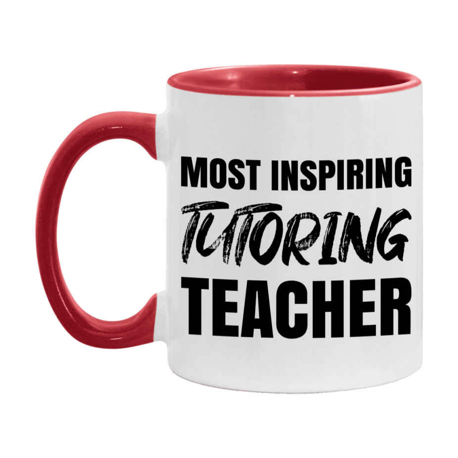Teacher Superlative Mug, Most Inspiring Tutoring Teacher Gift, 11oz or 15oz White Ceramic Coffee Cup, Gift for Tutoring Teacher
