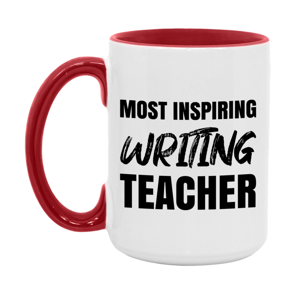 Teacher Superlative Mug, Most Inspiring Writing Teacher Gift, 11oz or 15oz White Ceramic Coffee Cup, Gift for Writing Teacher