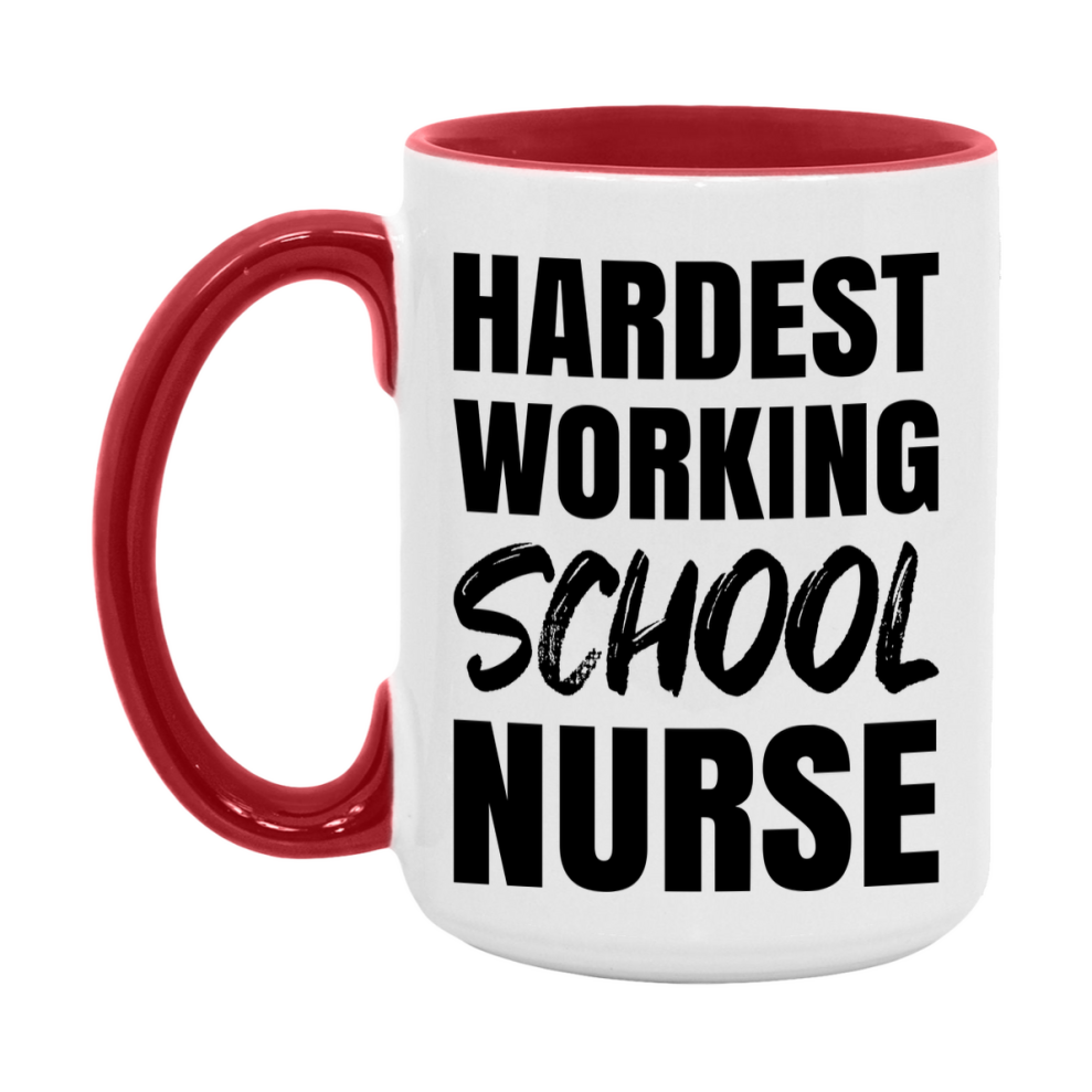 Nurse Superlative Mug, Hardest Working School Nurse Gift, 11oz or 15oz Ceramic Coffee Cup Gift