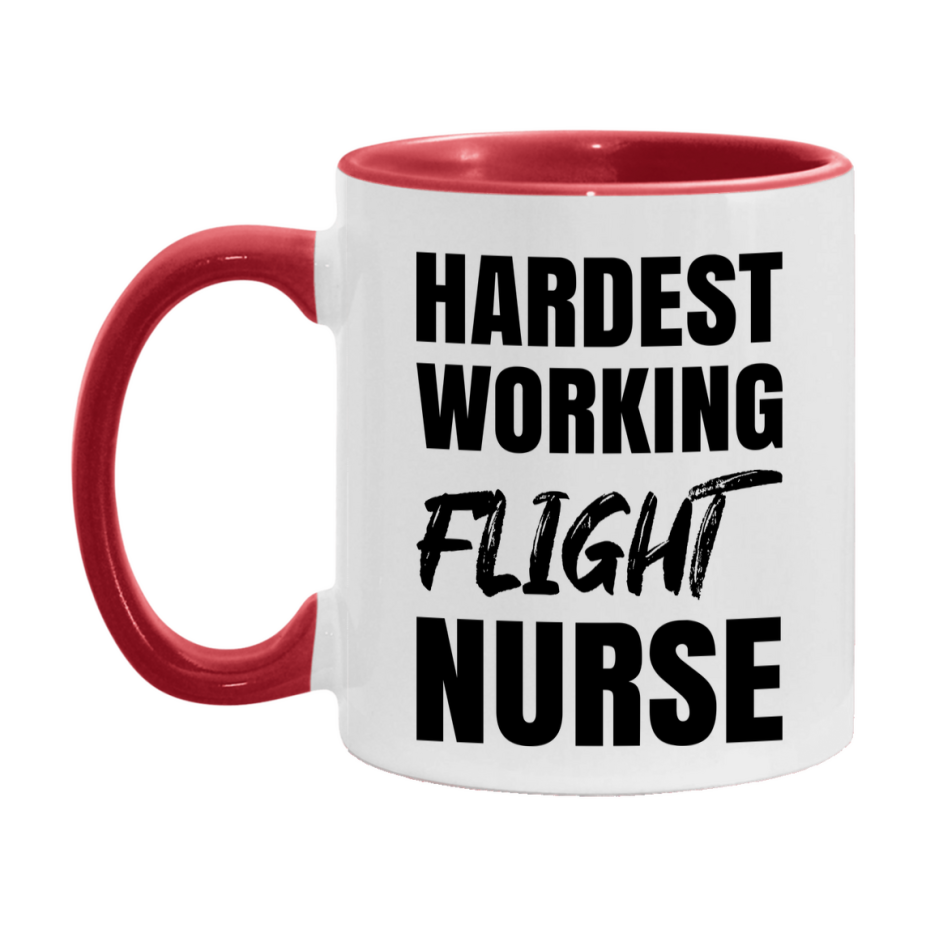 Nurse Superlative Mug, Hardest Working Flight Nurse Gift, 11oz or 15oz Ceramic Coffee Cup Gift