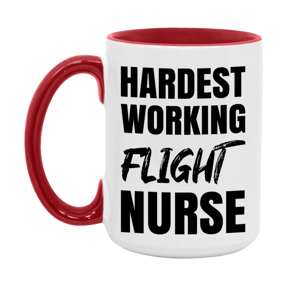 Nurse Superlative Mug, Hardest Working Flight Nurse Gift, 11oz or 15oz Ceramic Coffee Cup Gift