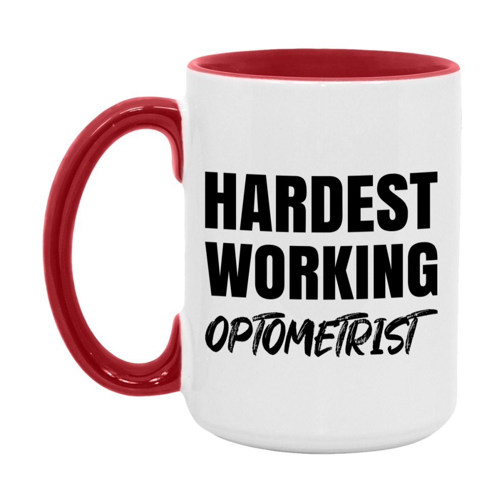 Optometrist Superlative Mug, Hardest Working Optometrist, 11oz or 15oz Ceramic Coffee Mug, Double-Sided Cup, Gift for Optometrist, Coworker Gift, Boss Gift