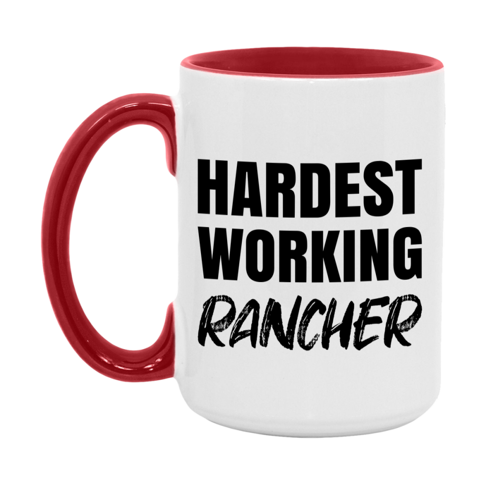 Rancher Superlative Mug, Hardest Working Rancher, 11oz or 15oz Ceramic Coffee Mug, Double-Sided Cup, Gift for Rancher, Coworker Gift, Boss Gift