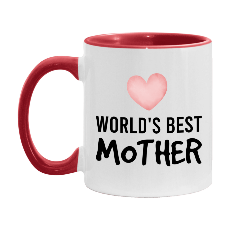 World's Best Mother Mug, Mother Superlative Coffee Mug, 11oz or 15oz Ceramic Cup, Gift for Mother