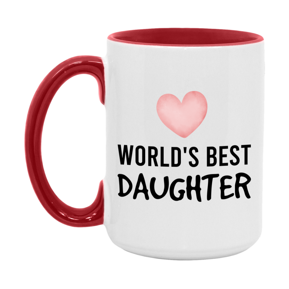 World's Best Daughter Mug, Daughter Superlative Coffee Mug, 11oz or 15oz Ceramic Cup, Gift for Daughter