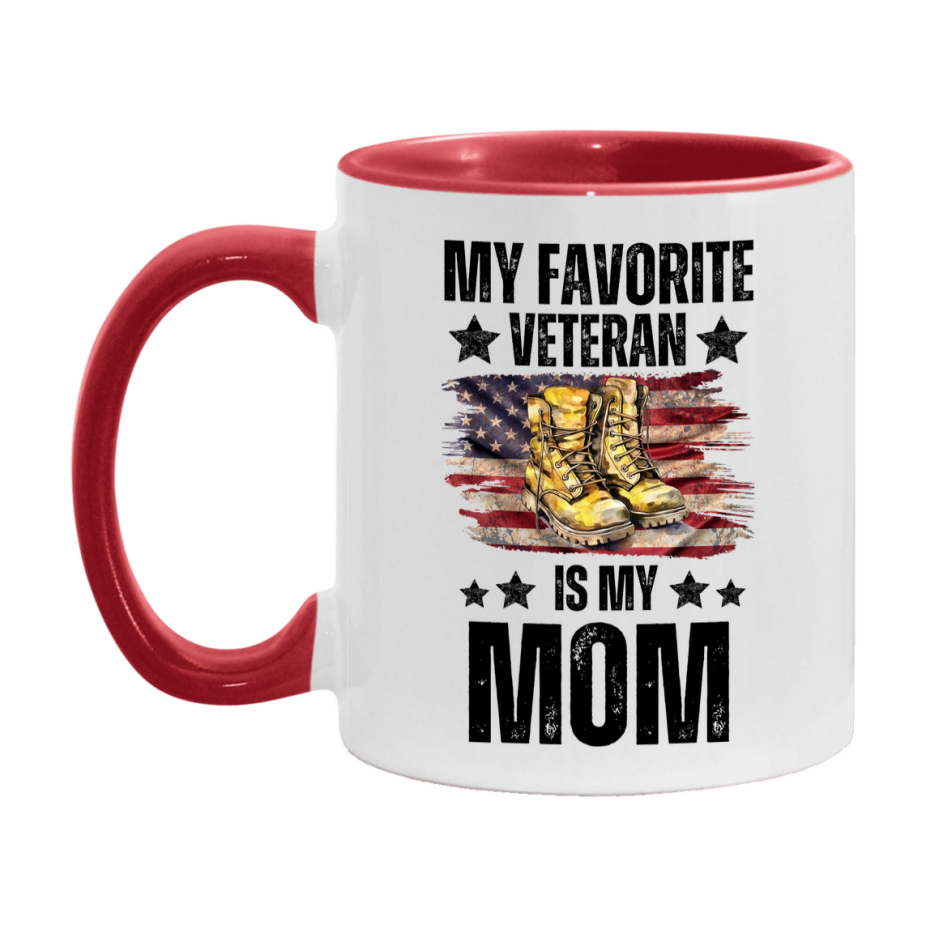 Veteran Gift Mug, My Favorite Veteran Is My Mom, 11oz or 15oz Ceramic Coffee Cup Gift for Mom