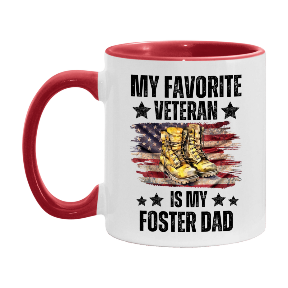 Veteran Gift Mug, My Favorite Veteran Is My Foster Dad, 11oz or 15oz Ceramic Coffee Cup Gift for Foster Dad