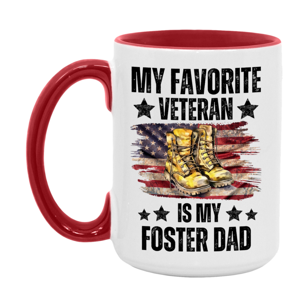 Veteran Gift Mug, My Favorite Veteran Is My Foster Dad, 11oz or 15oz Ceramic Coffee Cup Gift for Foster Dad
