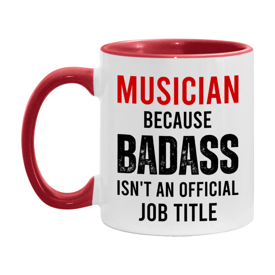 Coffee Mug for Musician, Funny Musician Superlative Quote, 11oz or 15oz Double-Sided Ceramic Cup Gift for Musician