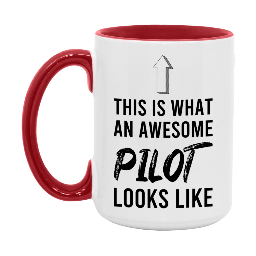 Funny Pilot Mug - This Is What An Awesome Pilot Looks Like - 11oz or 15oz Ceramic Coffee Cup - Novelty Gift for Pilot Professionals