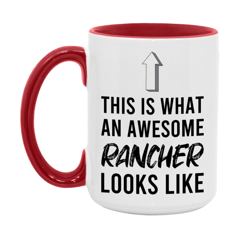 Funny Rancher Mug - This Is What An Awesome Rancher Looks Like - 11oz or 15oz Ceramic Coffee Cup - Novelty Gift for Rancher Professionals