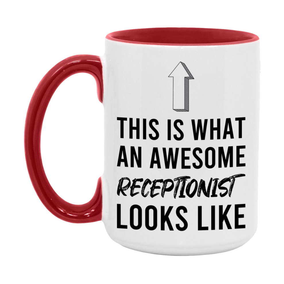 Funny Receptionist Mug - This Is What An Awesome Receptionist Looks Like - 11oz or 15oz Ceramic Coffee Cup - Novelty Gift for Receptionist Professionals