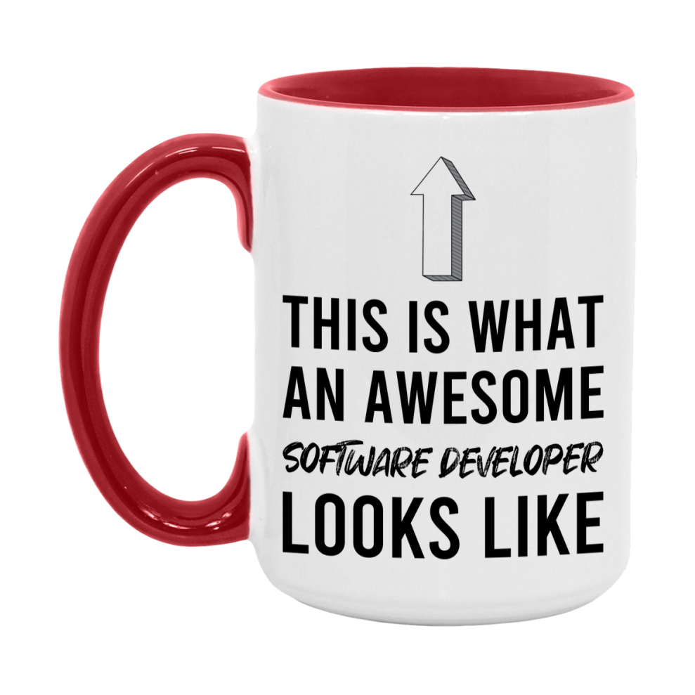 Funny Software Developer Mug - This Is What An Awesome Software Developer Looks Like - 11oz or 15oz Ceramic Coffee Cup - Novelty Gift for Software Developer Professionals