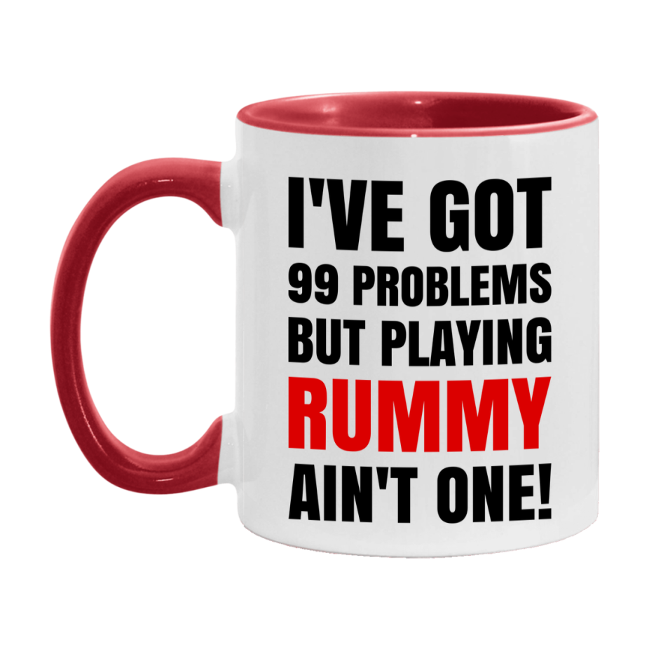 Funny Card Game Mug – 99 Problems But Playing Rummy Ain’t One