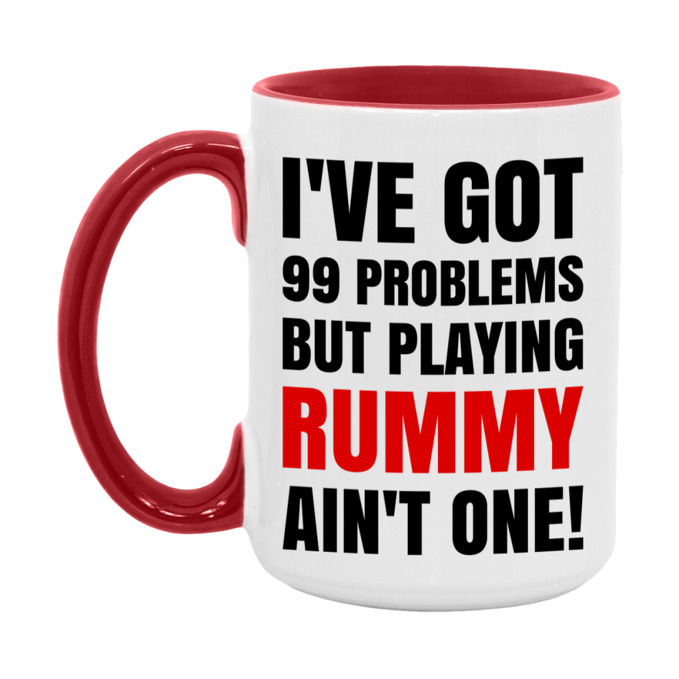 Funny Card Game Mug – 99 Problems But Playing Rummy Ain’t One
