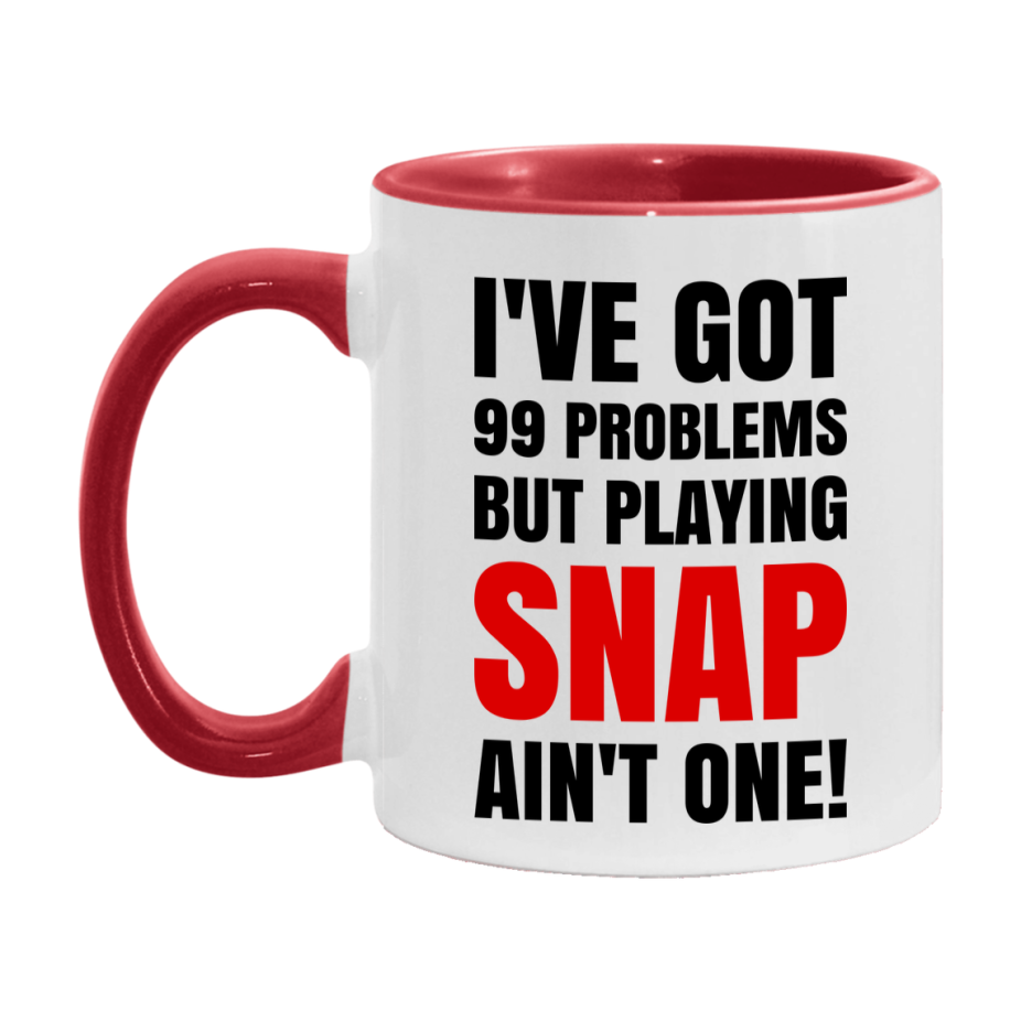 Funny Card Game Mug – 99 Problems But Playing Snap Ain’t One