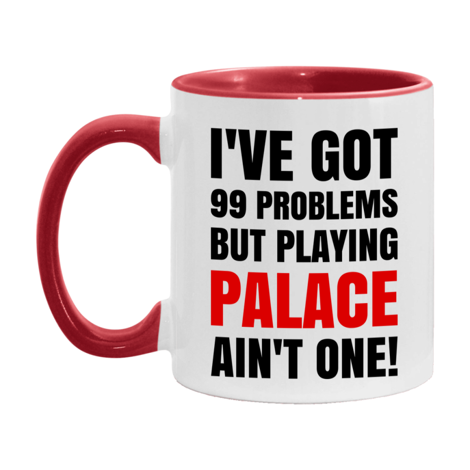 Funny Card Game Mug – 99 Problems But Playing Palace Ain’t One