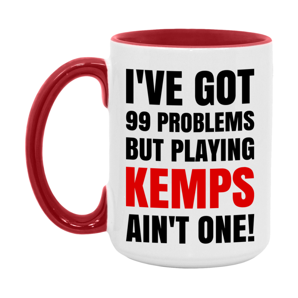 Funny Card Game Mug – 99 Problems But Playing Kemps Ain’t One