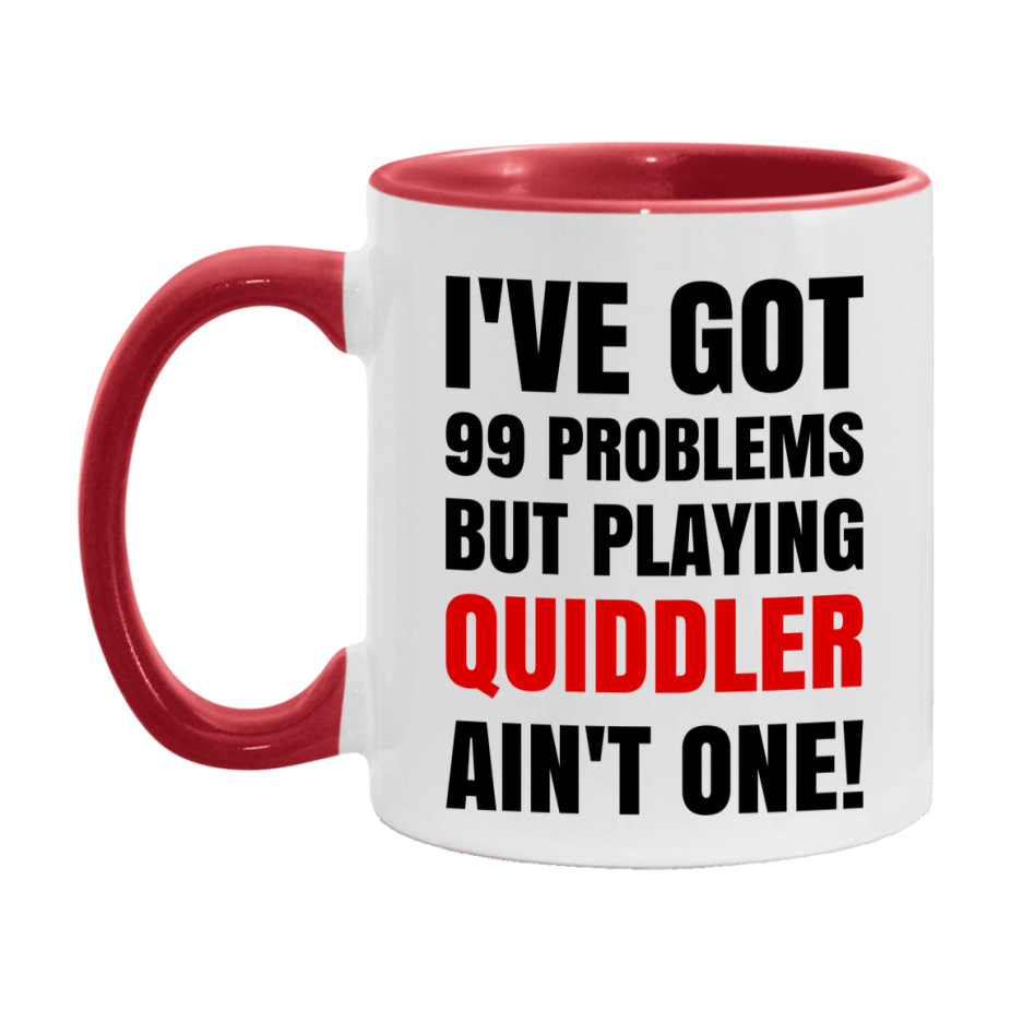 Funny Card Game Mug – 99 Problems But Playing Quiddler Ain’t One