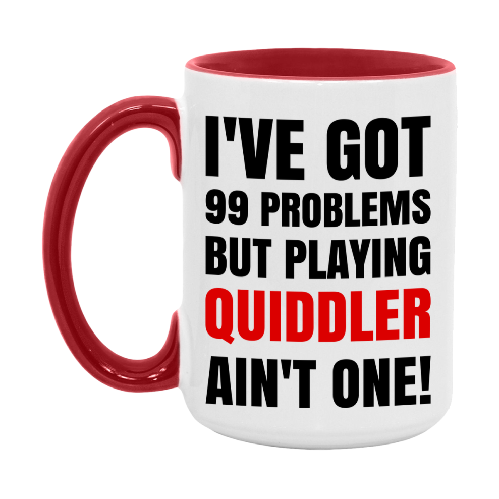 Funny Card Game Mug – 99 Problems But Playing Quiddler Ain’t One