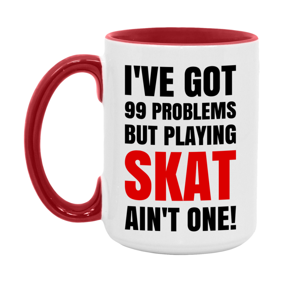 Funny Card Game Mug – 99 Problems But Playing Skat Ain’t One
