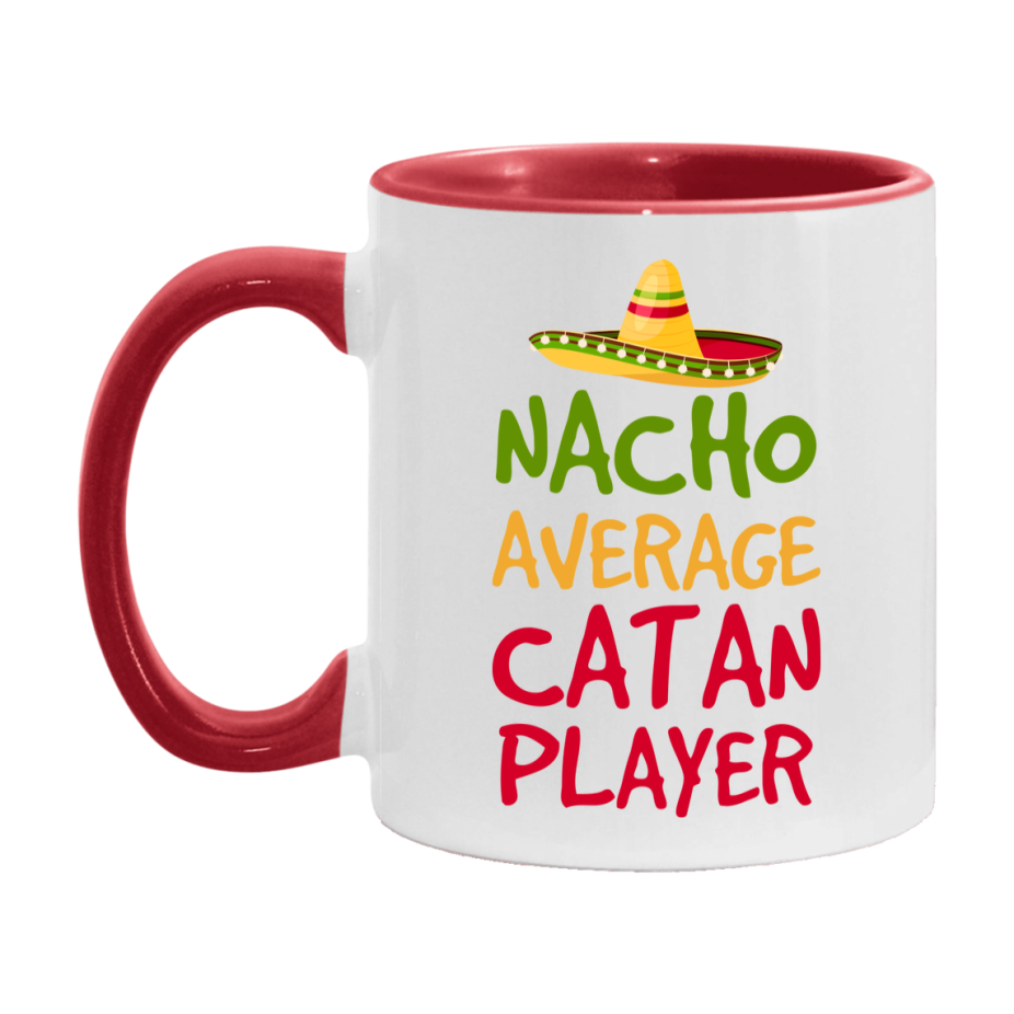 Funny Nacho Average Catan Player Mug – 11Oz Or 15Oz White Ceramic Coffee Cup For Catan Players