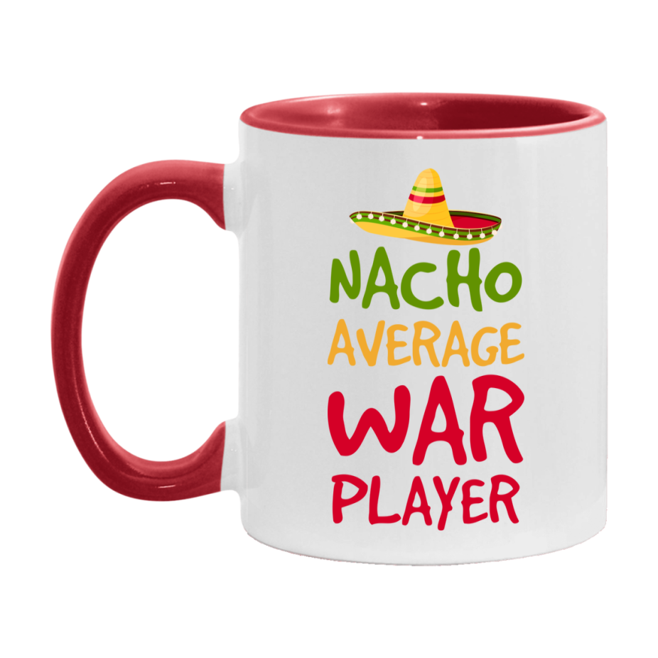 Funny Nacho Average War Player Mug – 11Oz Or 15Oz Ceramic Coffee Cup For Card Game Lovers