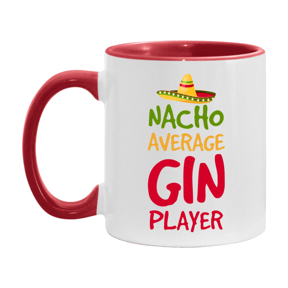 Funny Nacho Average Gin Player Mug – 11Oz Or 15Oz Ceramic Coffee Cup For Card Game Lovers