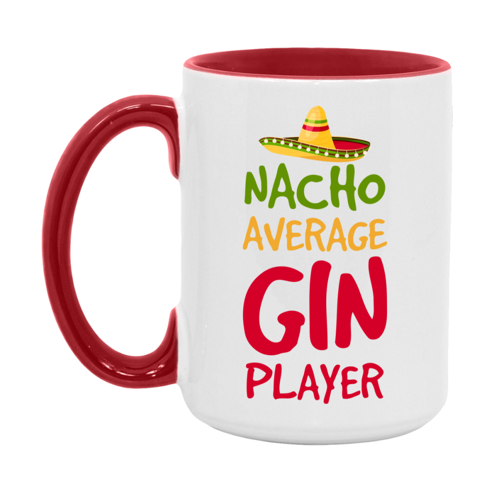 Funny Nacho Average Gin Player Mug – 11Oz Or 15Oz Ceramic Coffee Cup For Card Game Lovers