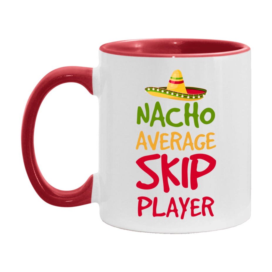 Funny Nacho Average Skip Player Mug – 11Oz Or 15Oz Ceramic Coffee Cup For Card Game Lovers