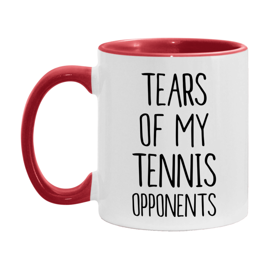 Tears Of My Tennis Opponents Mug