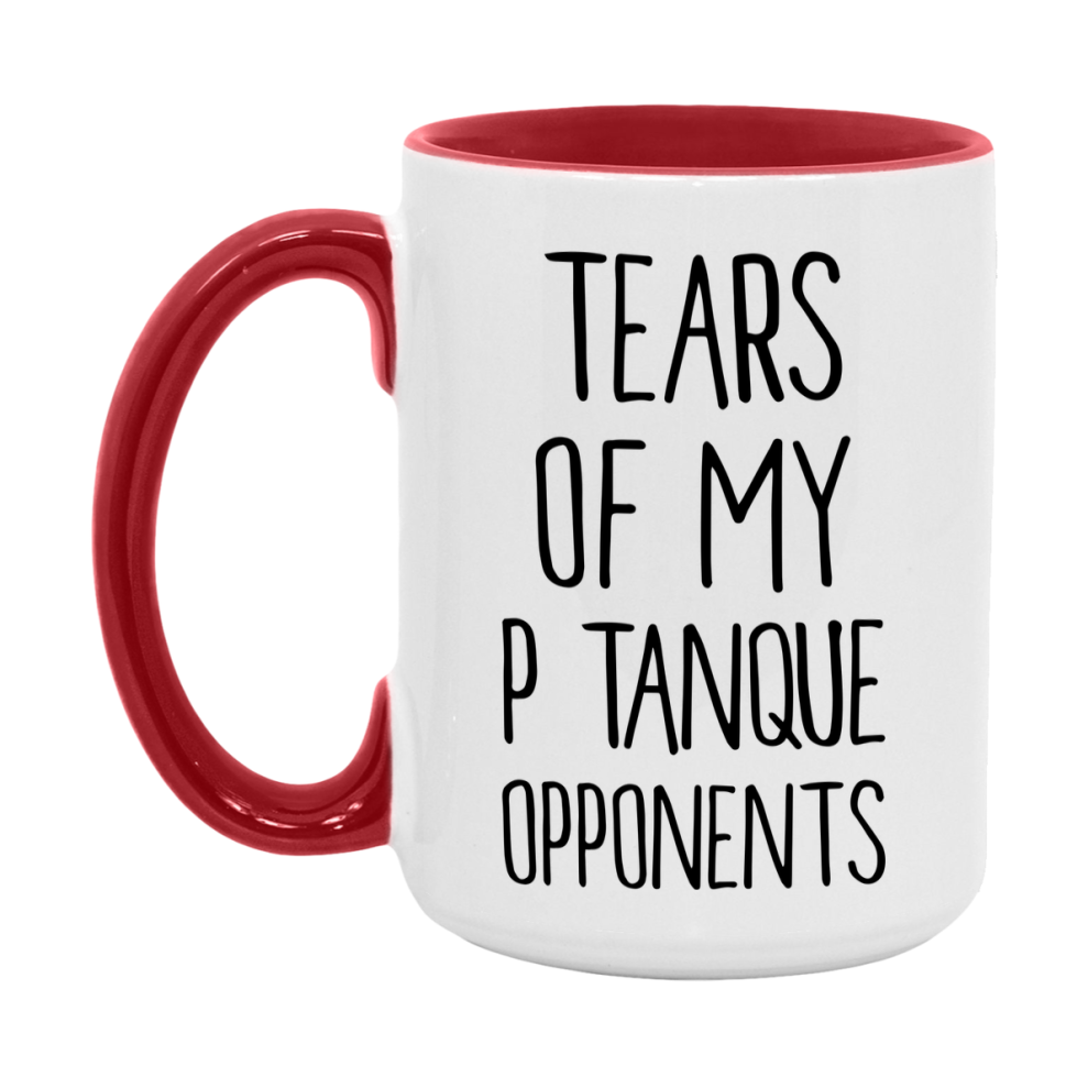 Tears Of My Pétanque Opponents Mug