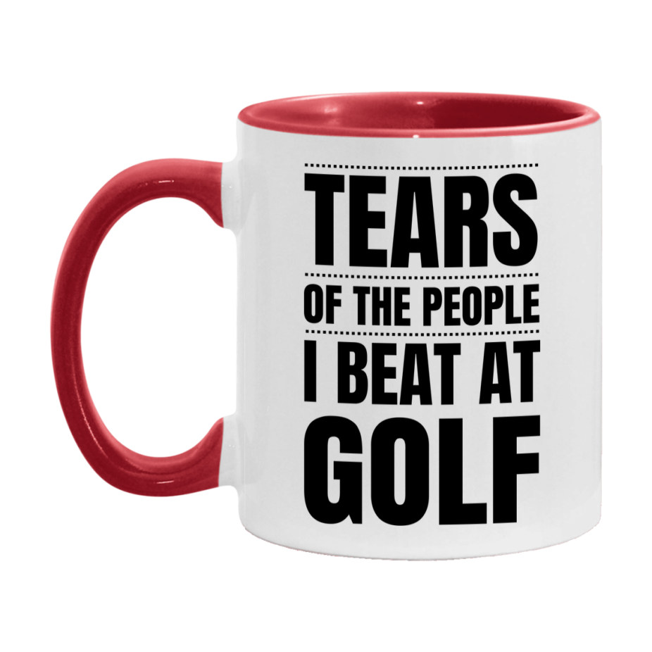 Funny Golf Mug - "Tears Of The People I Beat At Golf" - 11Oz Or 15Oz Ceramic Coffee Cup