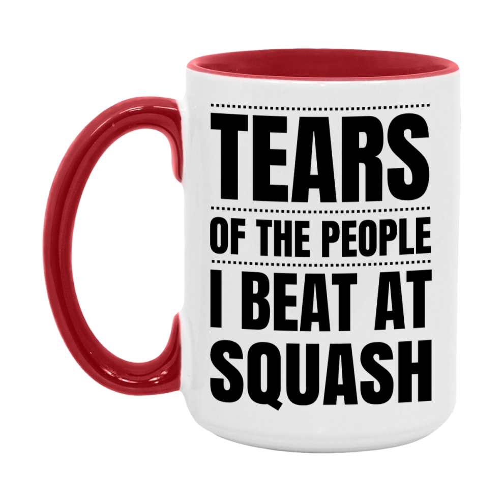 Funny Squash Mug - "Tears Of The People I Beat At Squash" - 11Oz Or 15Oz Ceramic Coffee Cup