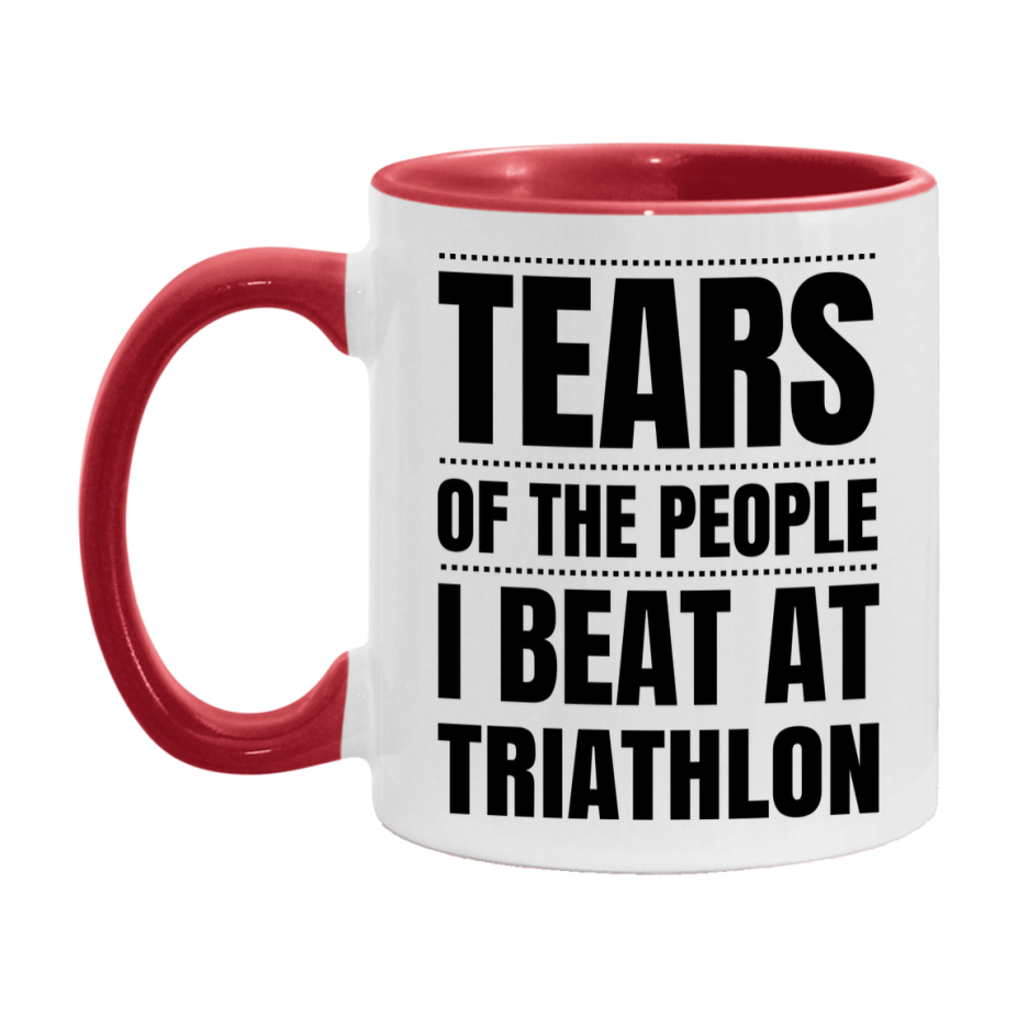 Funny Triathlon Mug - "Tears Of The People I Beat At Triathlon" - 11Oz Or 15Oz Ceramic Coffee Cup