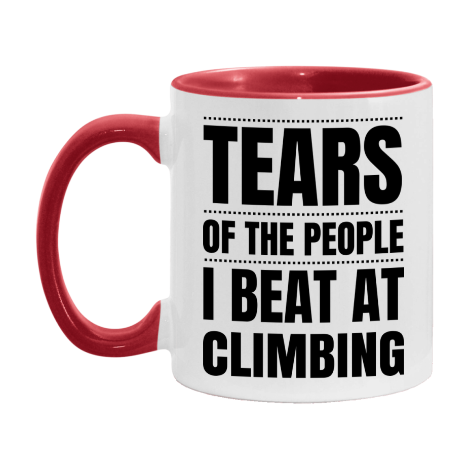 Funny Climbing Mug - "Tears Of The People I Beat At Climbing" - 11Oz Or 15Oz Ceramic Coffee Cup