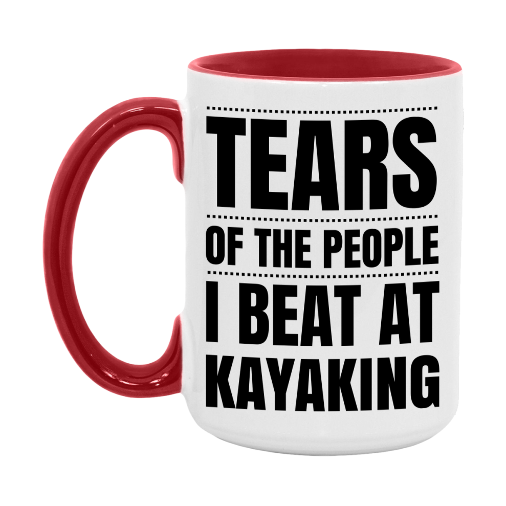 Funny Kayaking Mug - "Tears Of The People I Beat At Kayaking" - 11Oz Or 15Oz Ceramic Coffee Cup