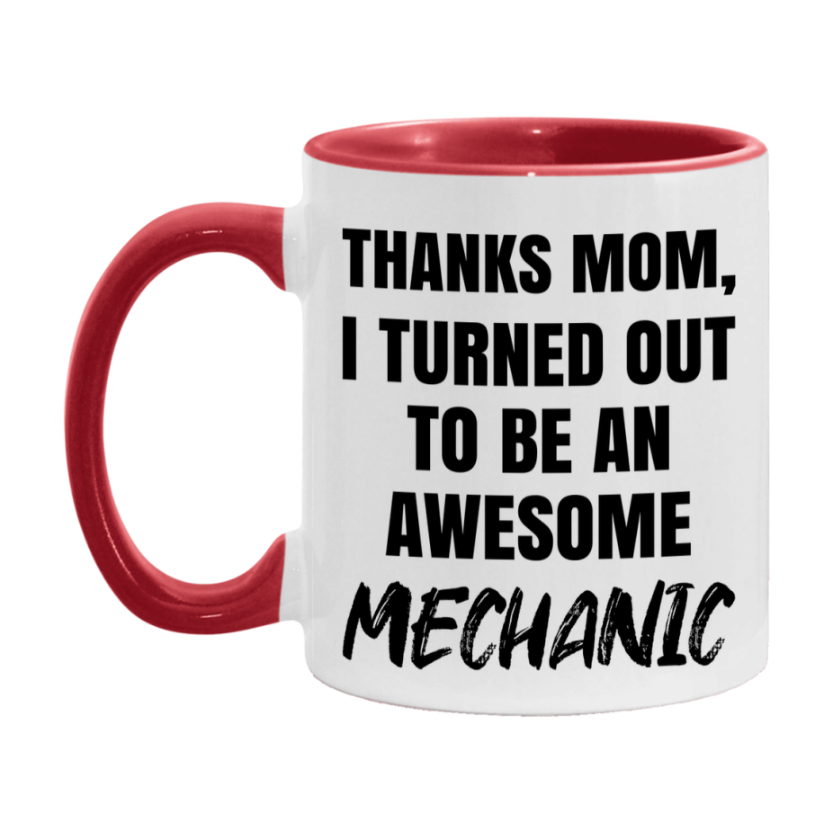 Mechanic Gift For Mom Mug, Funny Mom Gift, 11Oz Or 15Oz White Ceramic Coffee Cup
