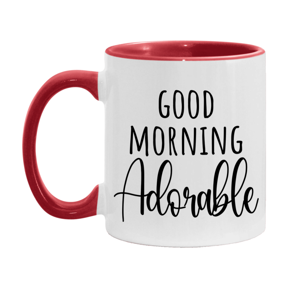 Good Morning Adorable Mug, Valentine's Day Mug For Adorable Lover, 11Oz Or 15Oz Ceramic Coffee Cup