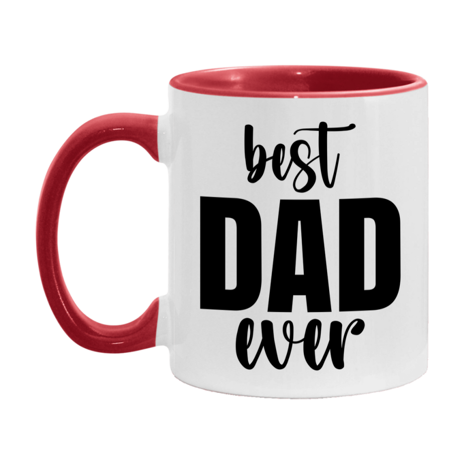 Best Dad Ever Mug, Father’s Day Gift, 11Oz Or 15Oz Ceramic Coffee Mug