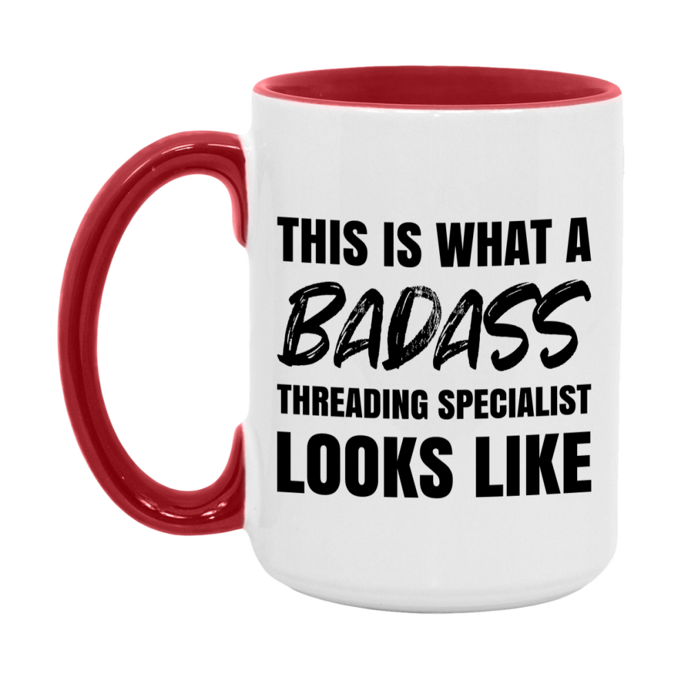 Threading Specialist Gifts For Women, Threading Specialist 11Oz Or 15Oz Ceramic Coffee Mug, Funny Novelty Gift For Threading Specialist