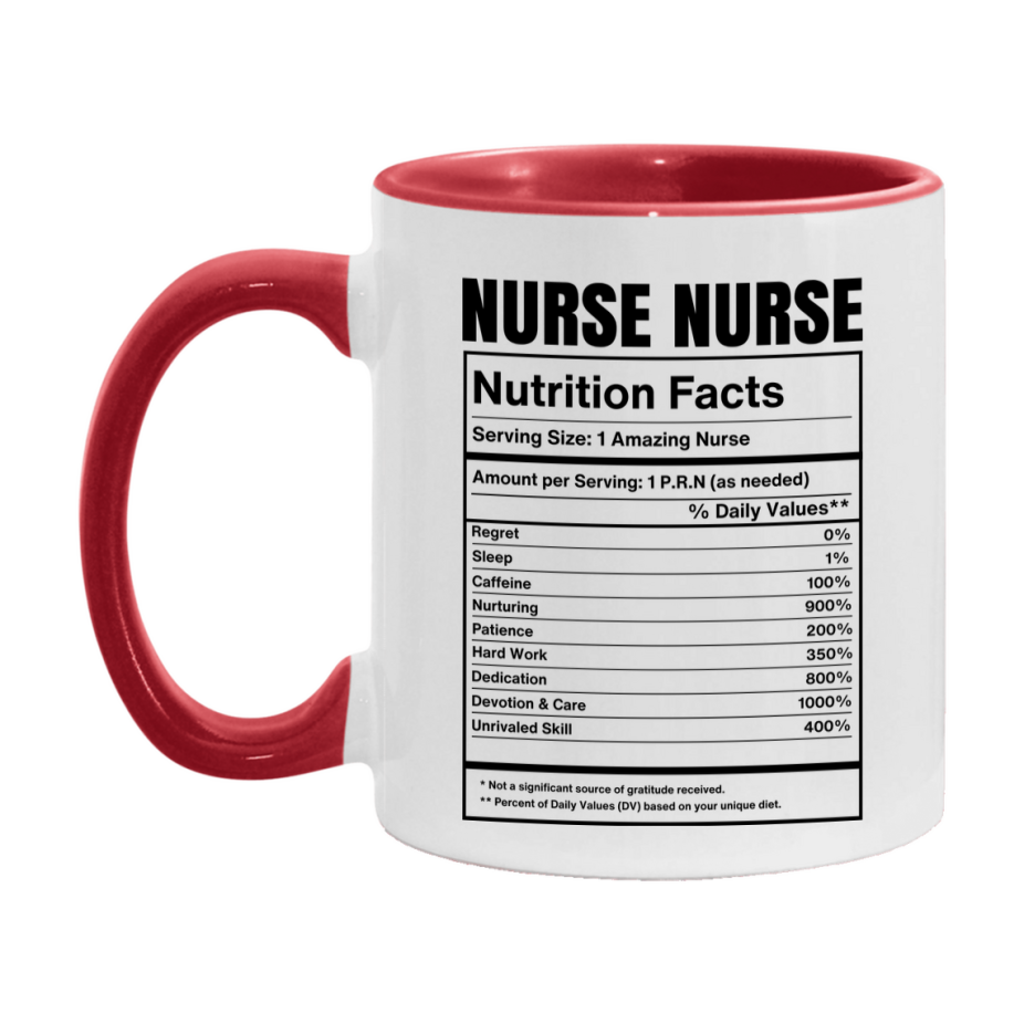 Nurse Nurse Coffee Mug, Nurse Nurse Nutrition Facts, 11Oz Or 15Oz Ceramic Cup